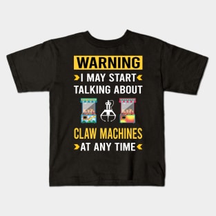 Warning Claw Machine Crane Kids T-Shirt